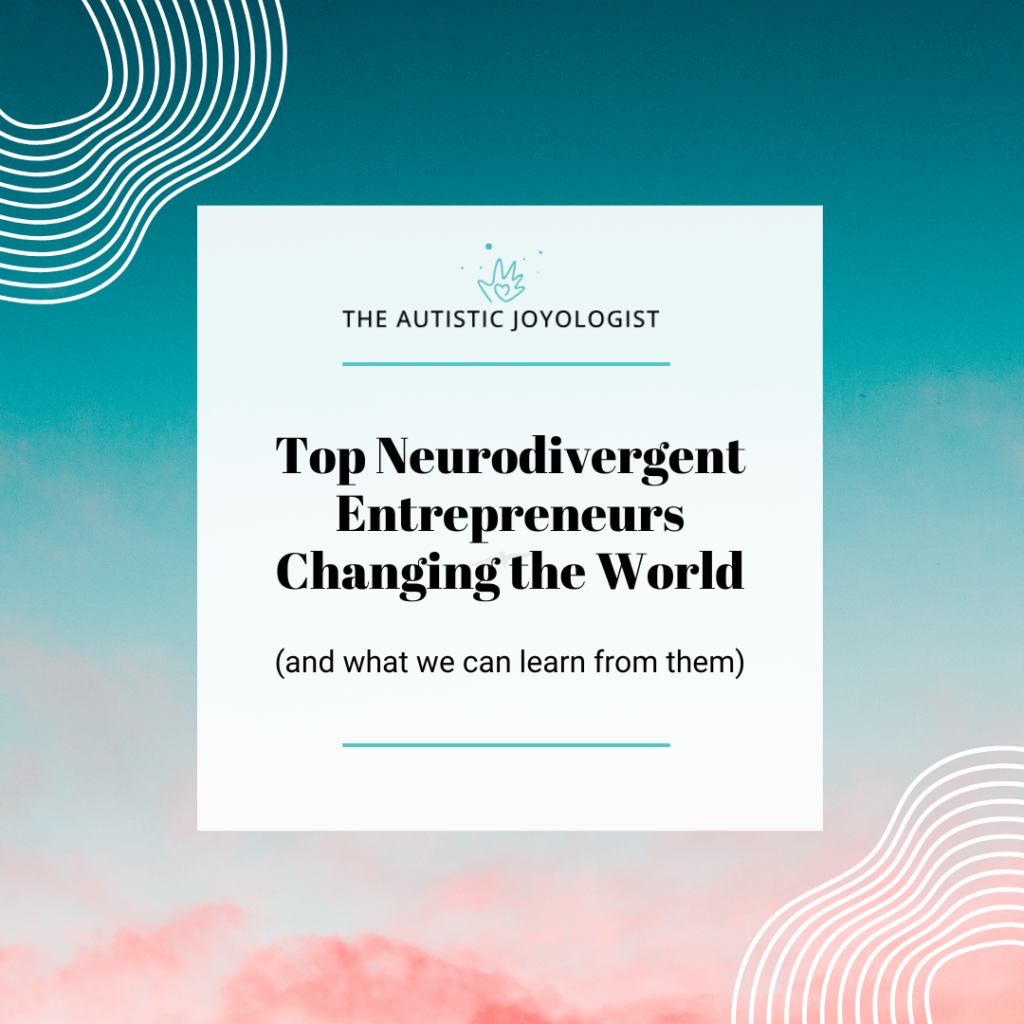 Neurodivergent Entrepreneurs